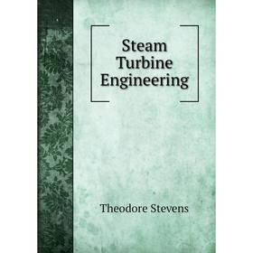 

Книга Steam Turbine Engineering