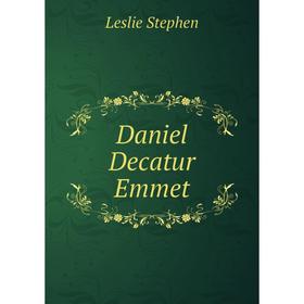 

Книга Daniel Decatur Emmet