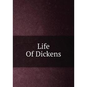 

Книга Life Of Dickens