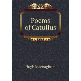 

Книга Poems of Catullus
