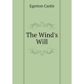 

Книга The Wind's Will