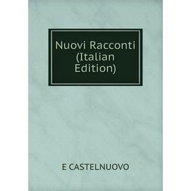 

Книга Nuovi Racconti