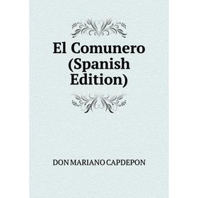 

Книга El Comunero (Spanish Edition)
