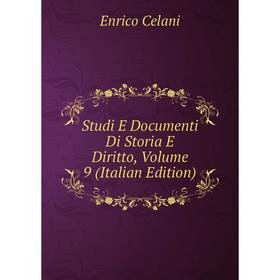 

Книга Studi E Documenti Di Storia E Diritto, Volume 9 (Italian Edition)