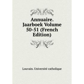 

Книга Annuaire. Jaarboek Volume 50-51 (French Edition)