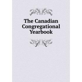 

Книга The Canadian Congregational Yearbook