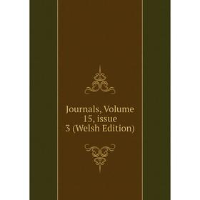 

Книга Journal s, Volume 15, issue 3 (Welsh Edition)
