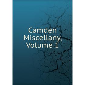 

Книга Camden Miscellany, Volume 1