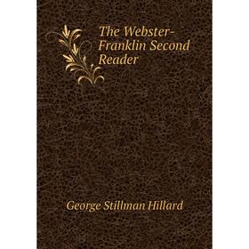 

Книга The Webster-Franklin Second Reader