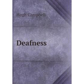 

Книга Deafness