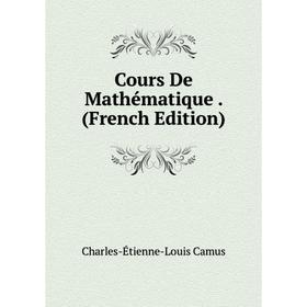 

Книга Cours De Mathématique. (French Edition)