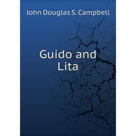 

Книга Guido and Lita