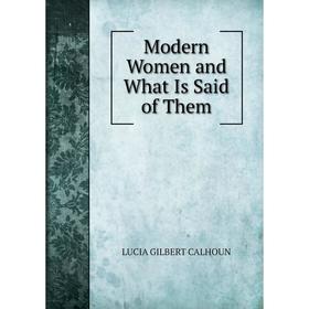 

Книга Modern Women and What Is Said
