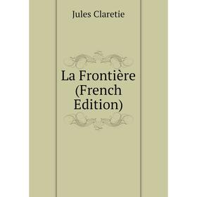 

Книга La Frontière