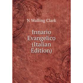 

Книга Innario Evangelico (Italian Edition)