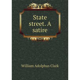 

Книга State street. A satire