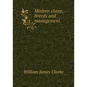 

Книга Modern sheep, breeds and management