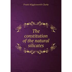 

Книга The constitution of the natural silicates