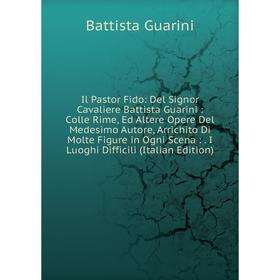 

Книга Il Pastor Fido