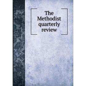 

Книга The Methodist quarterly review