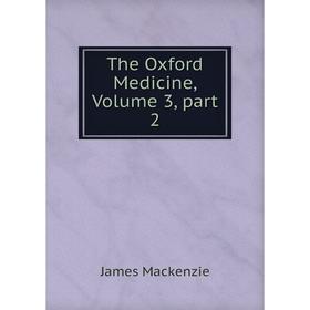 

Книга The Oxford Medicine, Volume 3, part 2