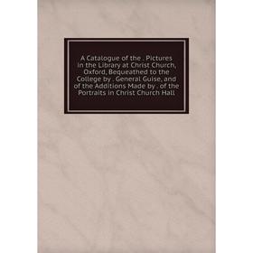 

Книга A Catalogue of the