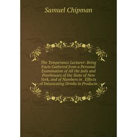 

Книга The Temperance Lecturer