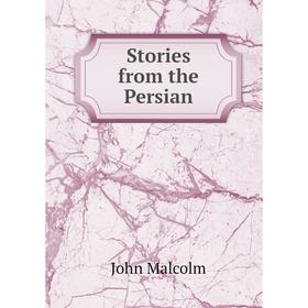 

Книга Stories from the Persian