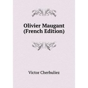

Книга Olivier Maugant