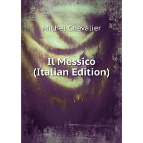 

Книга Il Messico (Italian Edition)