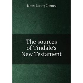 

Книга The sources of Tindale's New Testament