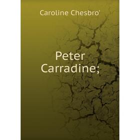 

Книга Peter Carradine