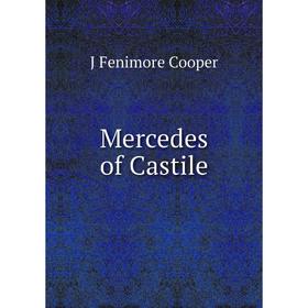 

Книга Mercedes of Castile