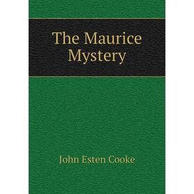 

Книга The Maurice Mystery