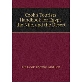 

Книга Cook's Tourists' Handbook for Egypt, the Nile, and the Desert