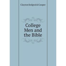 

Книга College Men and the Bible