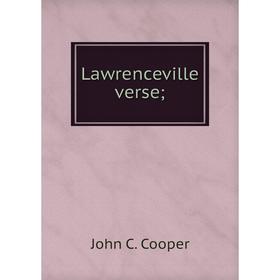 

Книга Lawrenceville verse;