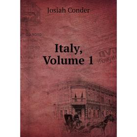 

Книга Italy, Volume 1