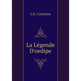 

Книга La Légende D'oedipe