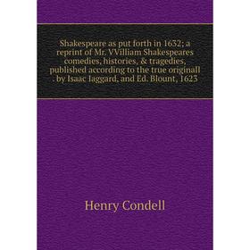 

Книга Shakespeare as put forth in 1632; a reprint