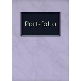 

Книга Port-folio