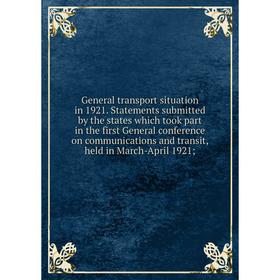 

Книга General transport situation in 1921