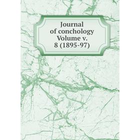

Книга Journal of conchology Volume v. 8 (1895-97)