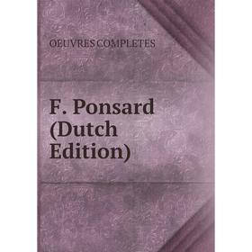 

Книга F. Ponsard (Dutch Edition)