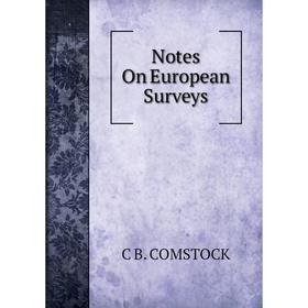 

Книга Notes On European Surveys