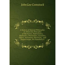 

Книга A System of Natural Philosophy