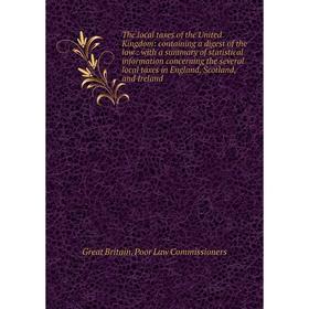 

Книга The local taxes of the United Kingdom