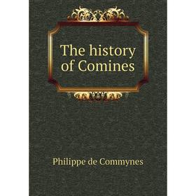 

Книга The history of Comines