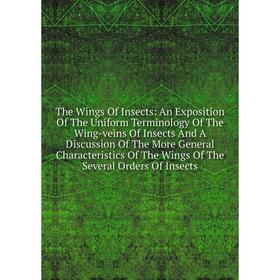 

Книга The Wings Of Insects