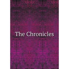 

Книга The Chronicles